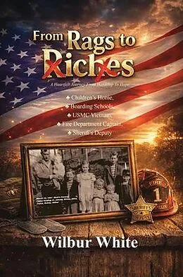 E-Book (epub) From Rags To Riches von Wilbur White