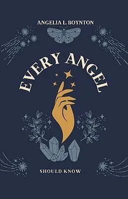 E-Book (epub) Every Angel Should Know von Angelia L. Boynton