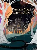 E-Book (epub) Princess Maja and the Zmaj von M. M. Elmendorf Hopson