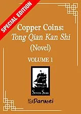 Kartonierter Einband Copper Coins: Tong Qian Kan Shi (Novel) Vol. 1 (Special Edition) von Mu Su Li