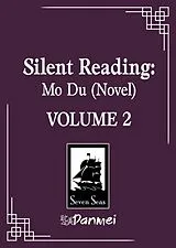 Kartonierter Einband Silent Reading: Mo Du (Novel) Vol. 2 von Priest
