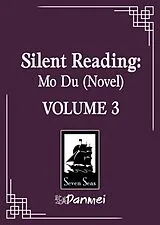 Kartonierter Einband Silent Reading: Mo Du (Novel) Vol. 3 von Priest