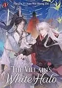 Kartonierter Einband The Villain's White Halo (Novel) Vol. 1 von Hao Da Yi Juan Wei Sheng Zhi