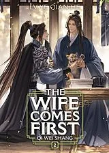 Kartonierter Einband The Wife Comes First: Qi Wei Shang (Novel) Vol. 2 von Lv Ye Qian He