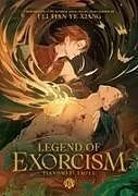 Kartonierter Einband Legend of Exorcism: Tianbao Fuyao Lu (Novel) Vol. 6 von Fei Tian Ye Xiang, Ruthie (kkcoocool)