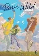 Kartonierter Einband Run Wild: Sa Ye (Novel) Vol. 6 von Wu Zhe