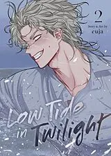 Kartonierter Einband Low Tide in Twilight Vol. 2 von euja