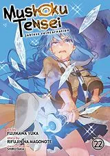 Kartonierter Einband Mushoku Tensei: Jobless Reincarnation (Manga) Vol. 22 von Rifujin Na Magonote, Fujikawa Yuka, Shirotaka