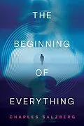 E-Book (epub) The Beginning of Everything von Charles Salzberg
