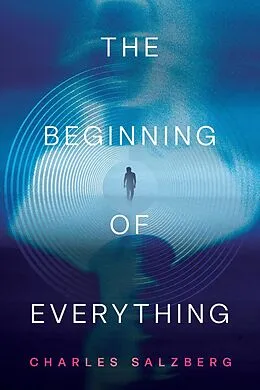 E-Book (epub) The Beginning of Everything von Charles Salzberg
