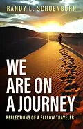 E-Book (epub) We Are on a Journey von Randy L. Schoenborn