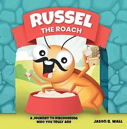 E-Book (epub) Russel the Roach von Jason B. Wall