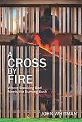 E-Book (epub) A Cross by Fire von John Whitman