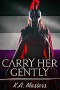 E-Book (epub) Carry Her Gently von K. A. Masters