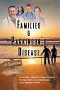E-Book (epub) Families and Parkinson's Disease von Melanie Tidman, Dawn Reid White, Tim A. White