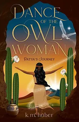 E-Book (epub) Dance of the Owl Woman von K. M. Huber