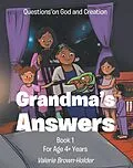 E-Book (epub) Grandma's Answers von Valerie Brown-Holder