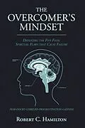 E-Book (epub) THE OVERCOMER'S MINDSET von Robert C. Hamilton