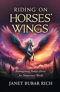 E-Book (epub) Riding on Horses' Wings von Janet Bubar Rich