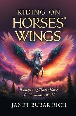 E-Book (epub) Riding on Horses' Wings von Janet Bubar Rich