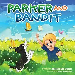 E-Book (epub) Parker and Bandit von Jennifer Bonn