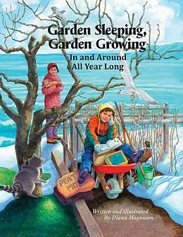 E-Book (epub) Garden Sleeping, Garden Growing von Diana Magnuson