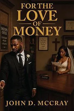 E-Book (epub) For The Love Of Money von John D. Mccray