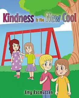 E-Book (epub) Kindness is the New Cool von Amy Rasmussen
