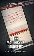 Fester Einband The Matchbook Murders von Michael Gindi
