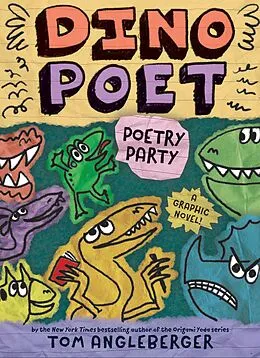E-Book (epub) Poetry Party (Dino Poet #3) von Tom Angleberger