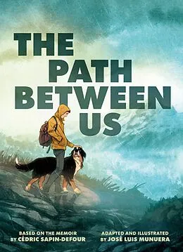 E-Book (epub) The Path Between Us von José Luis Munuera