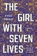 Fester Einband The Girl with Seven Lives von Vikas Swarup