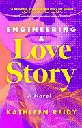 E-Book (epub) Engineering a Love Story von Kathleen Reidy