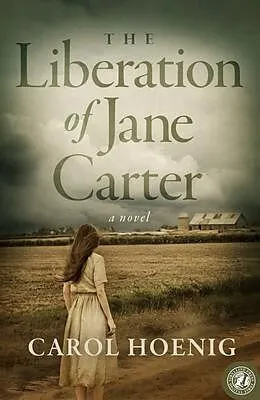E-Book (epub) The Liberation of Jane Carter von Carol Hoenig
