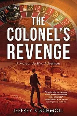 E-Book (epub) The Colonel's Revenge von Jeffrey K Schmoll