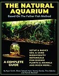 E-Book (epub) The Natural Aquarium von Ryan Smith, Maiev Sekashi Hart, Tommy Denda