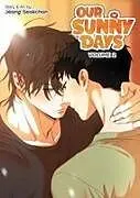 Kartonierter Einband Our Sunny Days Vol. 2 von Jeong Seokchan