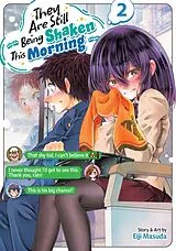 Kartonierter Einband They Are Still Being Shaken This Morning Vol. 2 von Eiji Masuda