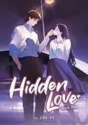 Kartonierter Einband Hidden Love (Novel) Vol. 2 von Zhu Yi