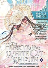 Kartonierter Einband The Husky and His White Cat Shizun: Erha He Ta De Bai Mao Shizun (Novel) Vol. 11 (Special Edition) von Rou Bao Bu Chi Rou, St