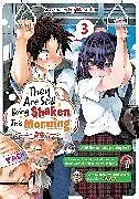 Kartonierter Einband They Are Still Being Shaken This Morning Vol. 3 von Eiji Masuda