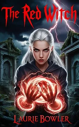 E-Book (epub) The Red Witch von Laurie Bowler