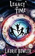 E-Book (epub) Legacy of Time von Laurie Bowler