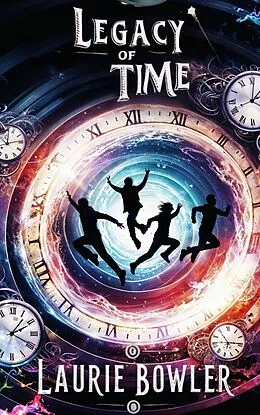 E-Book (epub) Legacy of Time von Laurie Bowler