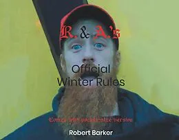 E-Book (epub) R. and A.'s Official Winter Rules von Robert Barker