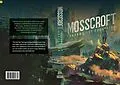E-Book (epub) MOSSCROFT von Dtm Harris