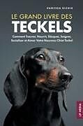 Kartonierter Einband Le grand livre des Teckels von Vanessa Richie