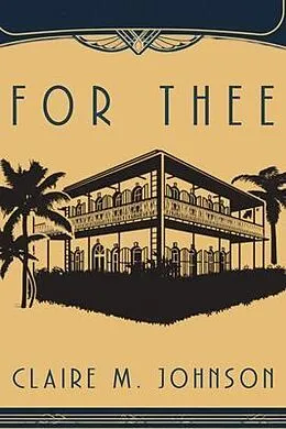 E-Book (epub) For Thee von Claire M. Johnson