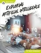 Fester Einband Exploring Artificial Intelligence von Nick Rebman