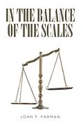E-Book (epub) In the Balance of the Scales von John F. Farman